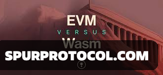EVM vs. WASM: The Battle for Smart Contract Efficiency - SpurProtocol